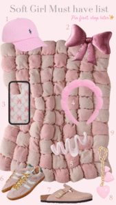 Soft girl aesthetic must-have list featuring pink Ralph Lauren cap, satin bow hair clip, pink bow phone case, pastel headband, spiral hair claw, retro sneakers, beige crossbody bag, and heart charm keychain on cozy quilted pink blanket.